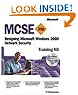 MCSE Training Kit (Exam 70-220): Designing Microsoft� Windows� 2000 Network Security (Pro-Certification)
