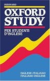Dizionario Oxford Study Per Studenti D inglese Pb (English and Italian Edition)