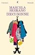 Dieci donne (I narratori)