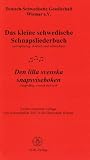 Das kleine schwedische Schnapsliederbuch; Den lilla svenska snapsviseboken