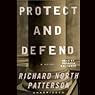 Protect and Defend: A Novel