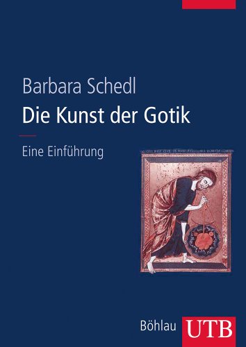 Die Kunst der Gotik: Eine Einführung (German Edition)