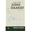 Judas Iskariot: Einer von uns (Biblische Gestalten)