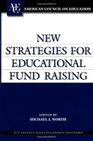 New Strategies for Educational Fund Raising: