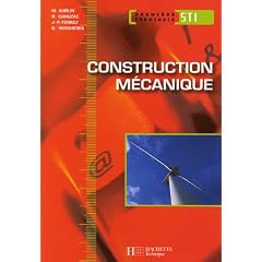 Construction m�canique 1e et Tle STI