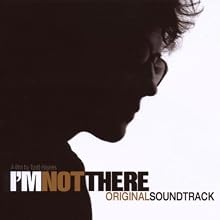 I'm Not There