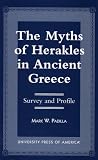 Review University Press of America  / The Myths of Herakles in Ancient Greece: Survey and Profile
