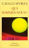 Qui sommes-nous ? - une histoire de la diversite humaine