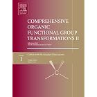 Comprehensive Organic Functional Group Transformations II, Volume 1 - 7, Second Edition: A... by  Alan R. Katritzky and Richard J.K. Taylor