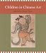 Children in Chinese Art