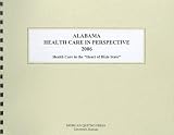 Review Morgan Quitno Corporation  / Alabama Health Care in Perspective 2006 (Alabama Health Care in Perspective)