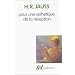 Pour une esth�tique de la r�ception