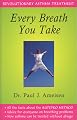 Every Breath You Take: Revolutionary Asthma Treatment