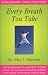 Every Breath You Take: Revolutionary Asthma Treatment