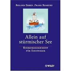 Allein auf st�rmischer See: Risikomanagement f�r Einsteiger