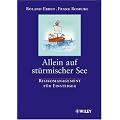 Allein auf st�rmischer See: Risikomanagement f�r Einsteiger
