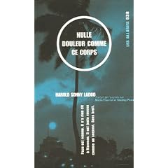 Nulle douleur comme ce corps