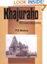Khajuraho: With Latest Discoveries
