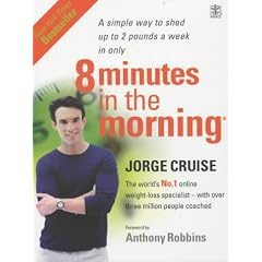 8 Minutes in the Morning: Lose Weight, Shape Your Body and Boost Your Self-esteem in Only 4 Weeks