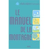 Manuel de la Montagnepar Club Alpin Fran�ais