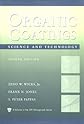 Organic Coatings: Science and Technology (Society of Plastics Engineers Monographs)