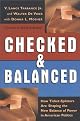 Checked and Balanced: How Ticket-Splitters Are Shaping the New Balance of Power in American Politics by V. Lance Tarrance
