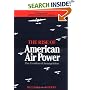 The Rise of American Air Power: The Creation of Armageddon