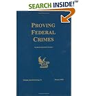 Click here to buy Proving Federal Crimes by  David M. Nissman.
