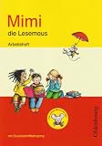 Mimi die Lesemaus E: Arbeitsheft mit Druckschriftlehrgang. Für alle Bundesländer