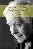 Orphans` Home: The Voice and Vision of Horton Foote (Southern Literary Studies)