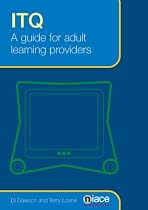 ITQ Workbook: A Guide for Adult Learning Providers