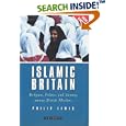 Islamic Britain: Religion, Politics and Identity Among British Muslims, Revised and Updated Edition by Phillip Lewis