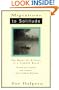 Migrations to Solitude: The Quest for Privacy in a Crowded World