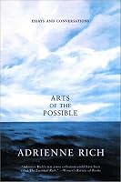 Arts of the Possible: Essays and Conversations