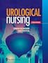 Urological Nursing, 3e