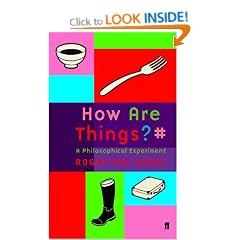 How Are Things?: A Philosophical Experience