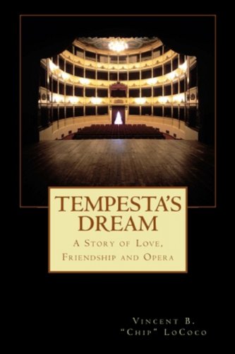 Tempesta's Dream: A Story of Love, Friendship and Opera