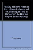 Railway accident, report on the collision that occurred on 24th August 1975 at Carstairs in the Scottish Region, British Railways