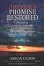 Book America's Promise Restored: Preventing Culture, Crusade, and Partisanship from Wrecking Our Nation