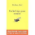 Un bel �ge pour mourir