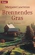 Brennendes Gras.