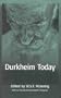 Durkheim Today