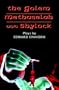 The Golem, Methuselah, and Shylock: Plays by Edward Einhorn