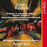 Kodaly: Peacock Variations; Dances; Summer Evening