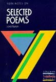 Byron, "Selected Poems": Notes (York Notes)