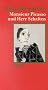 Monsieur Picasso und Herr Schaften. Erinnerungsst�cke