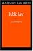 Public Law (Clarendon Law S.)