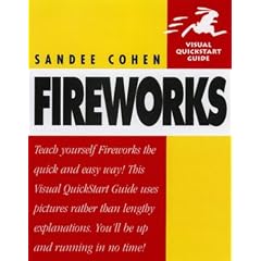 Fireworks for Windows and Macintosh (Visual QuickStart Guides)