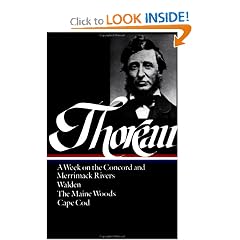 Henry David Thoreau : A Week on the Concord and Merrimack Rivers / Walden; Or, Life in the Woods / The Maine Woods / Cape Cod (Library of America)