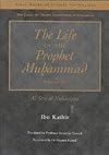 The Life of the Prophet Muhammad: Al-Sira Al-Nabawiyya (Great Books of Islamic Civilization Series)
